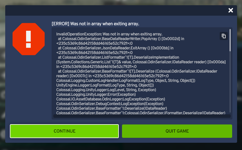 I am stuck in an endless loop of error messages upon launching my game ...