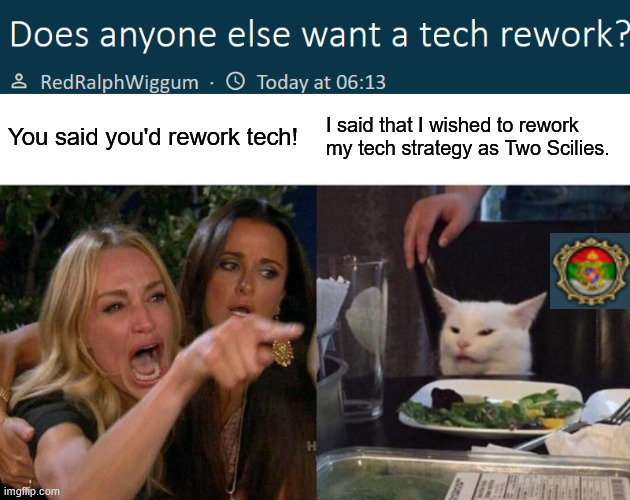 Proses Reworks Meme Does anyone else want a tech rework? | Page 2 | Paradox Interactive Forums