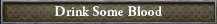 DrinkSomeBloodOption.png