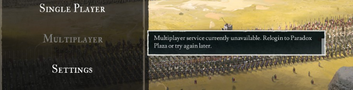 Multiplayer Service Currently unavailable. | Paradox Interactive Forums
